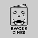 Bwoke Zines