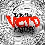 intothevoidanime